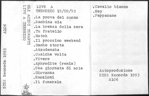 a106 gli acidi tonanti: live a tremezzo 1993
